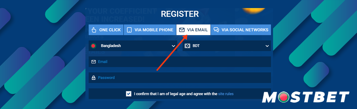 Email registration is also available at Mostbet Bangladesh.