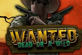 Wanted dead or a wild